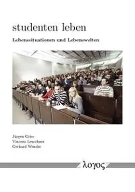 Gries / Leuschner / Wenzke |  studenten leben | Buch |  Sack Fachmedien