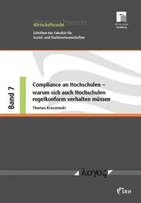 Kroszewski |  Compliance an Hochschulen -- warum sich auch Hochschulen regelkonform verhalten müssen | Buch |  Sack Fachmedien