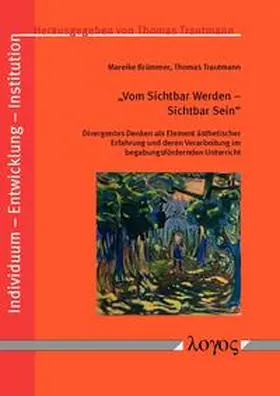 Trautmann / Brümmer |  "Vom Sichtbar Werden - Sichtbar Sein" | Buch |  Sack Fachmedien
