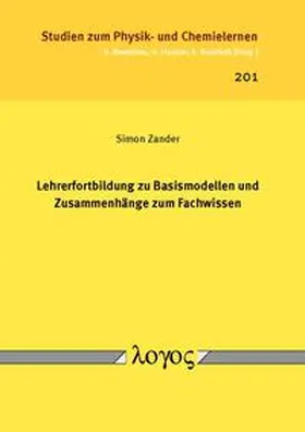 Zander |  Lehrerfortbildung zu Basismodellen und Zusammenhänge zum Fachwissen | Buch |  Sack Fachmedien