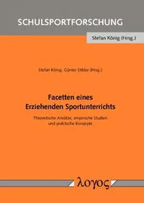 König / Stibbe |  Facetten eines Erziehenden Sportunterrichts | Buch |  Sack Fachmedien
