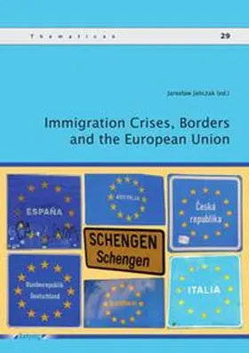 Janczak |  Immigration crises, borders and the European Union | Buch |  Sack Fachmedien