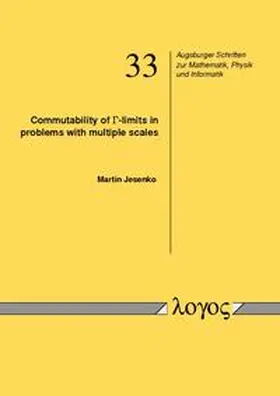Jesenko |  Commutability of Gamma-limits in problems with multiple scales | Buch |  Sack Fachmedien