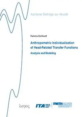 Bomhardt |  Anthropometric Individualization of Head-Related Transfer Functions Analysis and Modeling | Buch |  Sack Fachmedien