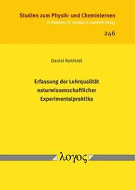 Rehfeldt |  Erfassung der Lehrqualität naturwissenschaftlicher Experimentalpraktika | Buch |  Sack Fachmedien