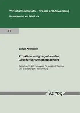 Krumeich |  Proaktives ereignisgesteuertes Geschäftsprozessmanagement | Buch |  Sack Fachmedien