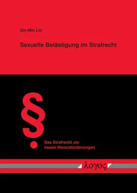 Lin |  Sexuelle Belästigung im Strafrecht | Buch |  Sack Fachmedien