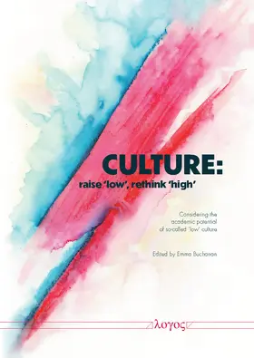 Buchanan |  Culture: Raise ‘low’, Rethink ‘high.’ | Buch |  Sack Fachmedien