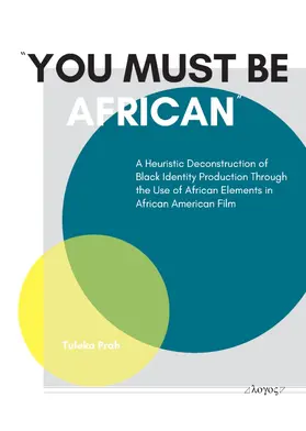 Prah | “You Must Be African!“ | Buch | 978-3-8325-5158-2 | sack.de