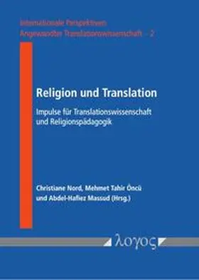 Massud / Öncü / Nord |  Religion und Translation | Buch |  Sack Fachmedien