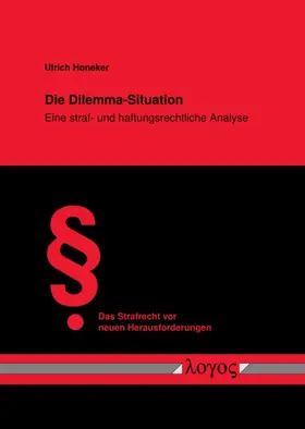 Honeker |  Die Dilemma-Situation | Buch |  Sack Fachmedien