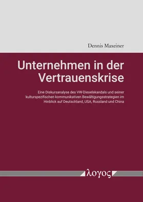 Maxeiner |  Unternehmen in der Vertrauenskrise | Buch |  Sack Fachmedien