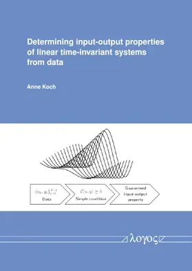 Koch |  Determining input-output properties of linear time-invariant systems from data | Buch |  Sack Fachmedien