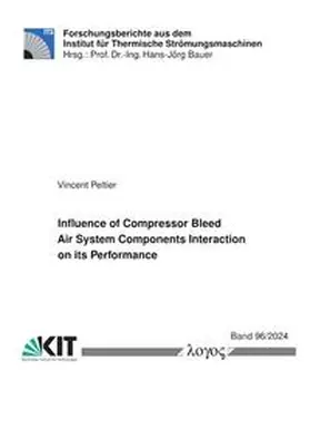 Peltier |  Influence of Compressor Bleed Air System Components Interaction on its Performance | Buch |  Sack Fachmedien