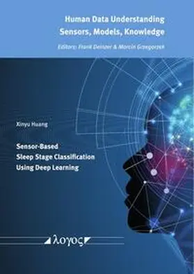 Huang |  Sensor-Based Sleep Stage Classification Using Deep Learning | Buch |  Sack Fachmedien