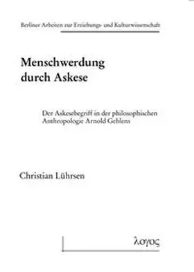 Lührsen |  Menschwerdung durch Askese | Buch |  Sack Fachmedien