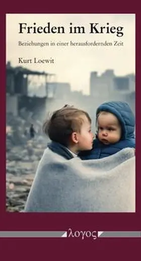 Loewit |  Frieden im Krieg | Buch |  Sack Fachmedien