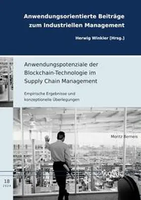 Berneis |  Anwendungspotenziale der Blockchain-Technologie im Supply Chain Management | Buch |  Sack Fachmedien