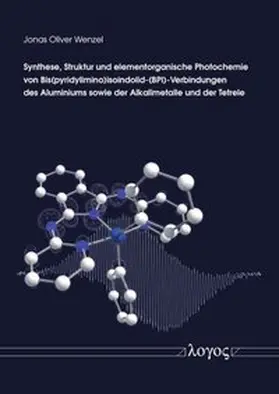 Wenzel | Synthese, Struktur und elementorganische Photochemie von Bis(pyridylimino)isoindolid-(BPI)-Verbindungen des Aluminiums sowie der Alkalimetalle und der Tetrele | Buch | 978-3-8325-5899-4 | sack.de