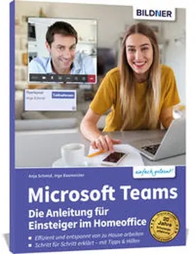Schmid / Baumeister |  Microsoft Teams - Die Anleitung für Einsteiger im Homeoffice | Buch |  Sack Fachmedien