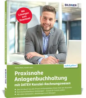 Lenz / Dietz |  Praxisnahe Anlagenbuchhaltung mit DATEV Kanzlei Rechnungswesen | Buch |  Sack Fachmedien