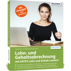 Lenz / Degel / Liermann |  Lohn- und Gehaltsabrechnung mit DATEV Lohn und Gehalt comfort | Buch |  Sack Fachmedien