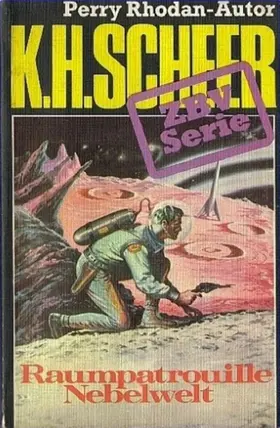 Scheer |  ZBV 16: Raumpatrouille Nebelwelt | eBook | Sack Fachmedien