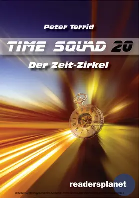 Terrid |  Time Squad 20: Der Zeit-Zirkel | eBook | Sack Fachmedien