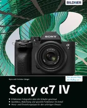 Sänger |  Sony A7 IV | eBook | Sack Fachmedien