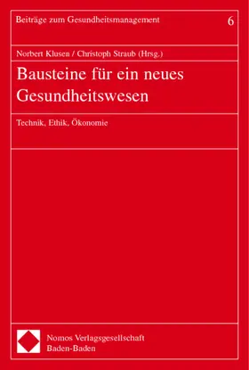 Klusen / Straub |  Bausteine für ein neues Gesundheitswesen | Buch |  Sack Fachmedien