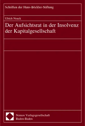 Noack |  Der Aufsichtsrat in der Insolvenz der Kapitalgesellschaft | Buch |  Sack Fachmedien