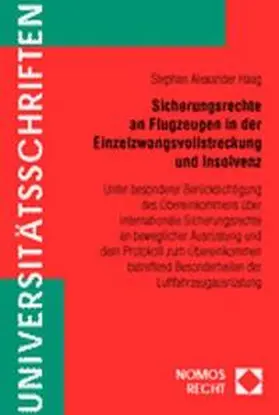 Haag |  Sicherungsrechte an Flugzeugen in der Einzelzwangsvollstreckung und Insolvenz | Buch |  Sack Fachmedien