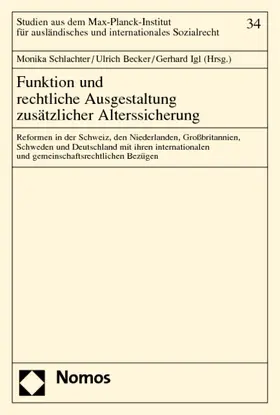 Schlachter / Becker / Igl |  Funktion und rechtliche Ausgestaltung zusätzlicher Alterssicherung | Buch |  Sack Fachmedien