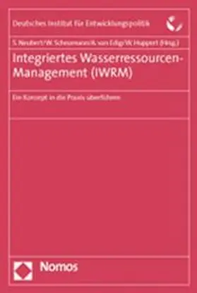 Neubert / Scheumann / Edig |  Integriertes Wasserressourcen-Management (IWRM) | Buch |  Sack Fachmedien