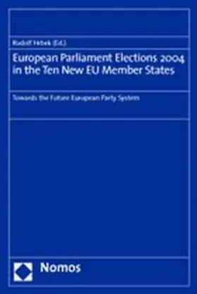 Hrbek |  European Parliament Elections 2004 in the Ten New EU Member States | Buch |  Sack Fachmedien