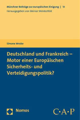 Weske |  Deutschland und Frankreich - Motor einer Europäischen Sicherheits- und Verteidigungspolitik | Buch |  Sack Fachmedien