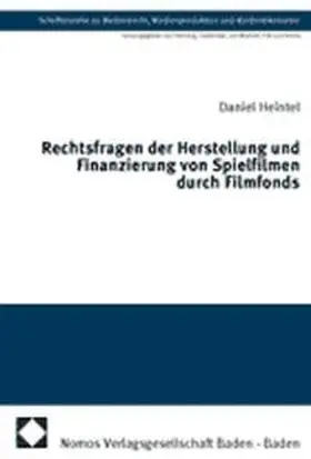 Heintel |  Rechtsfragen der Herstellung und Finanzierung von Spielfilmen durch Filmfonds | Buch |  Sack Fachmedien