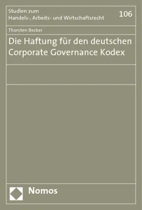 Becker |  Die Haftung für den deutschen Corporate Governance Kodex | Buch |  Sack Fachmedien