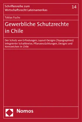 Fuchs |  Gewerbliche Schutzrechte in Chile | Buch |  Sack Fachmedien