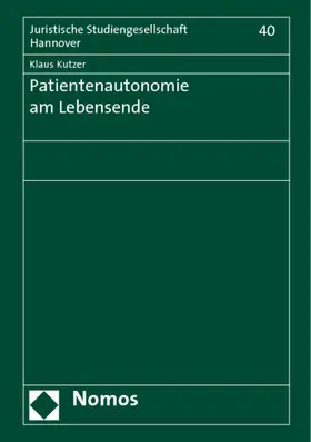 Kutzer |  Patientenautonomie am Lebensende | Buch |  Sack Fachmedien