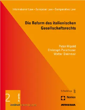Hilpold / Perathoner / Steinmair |  Die Reform des italienischen Gesellschaftsrechts | Buch |  Sack Fachmedien