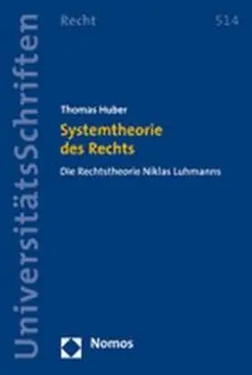 Huber |  Systemtheorie des Rechts | Buch |  Sack Fachmedien