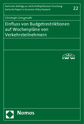 Gringmuth |  Einfluss von Budgetrestriktionen auf Wochenpläne von Verkehrsteilnehmern | Buch |  Sack Fachmedien