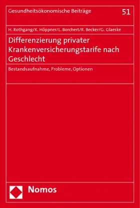 Rothgang / Höppner / Borchert |  Differenzierung privater Krankenversicherungstarife nach Geschlecht | Buch |  Sack Fachmedien