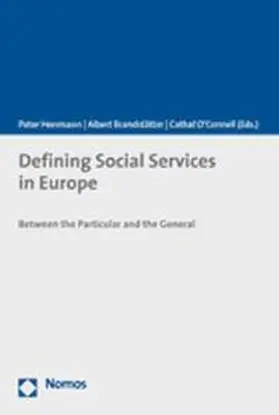 Herrmann / Brandtstätter / O'Connell |  Defining Social Services in Europe | Buch |  Sack Fachmedien