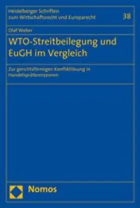 Weber |  WTO-Streitbeilegung und EuGH im Vergleich | Buch |  Sack Fachmedien