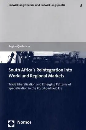 Qualmann |  South Africa's Reintegration into World and Regional Markets | Buch |  Sack Fachmedien