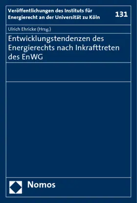 Ehricke |  Entwicklungstendenzen des Energierechts nach Inkrafttreten des EnWG | Buch |  Sack Fachmedien