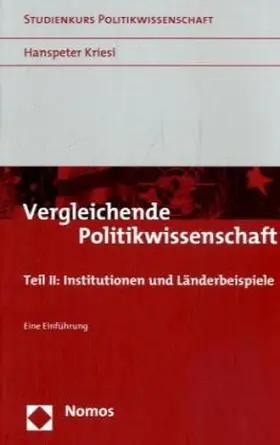 Kriesi |  Vergleichende Politikwissenschaft 2 | Buch |  Sack Fachmedien