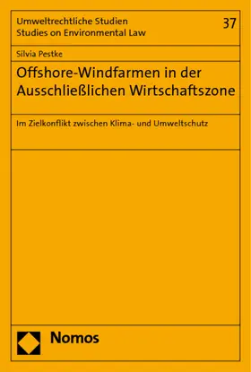 Pestke |  Offshore-Windfarmen in der Ausschließlichen Wirtschaftszone | Buch |  Sack Fachmedien